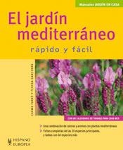 JARDIN MEDITERRANEO RAPIDO Y FACIL, EL | 9788425518102 | FARRE, CARME; GARCERAN, TERESA | Llibreria La Gralla | Llibreria online de Granollers