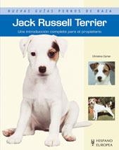 JACK RUSSELL TERRIER (NUEVAS GUIAS PERROS DE RAZA) | 9788425518393 | CARTER, CHRISTINE | Llibreria La Gralla | Llibreria online de Granollers