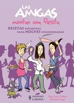 AMIGAS MONTAN UNA FIESTA, LAS | 9788425518447 | ESTEVES, ANNE-LAURE/LOQUET, BERTRAND | Llibreria La Gralla | Llibreria online de Granollers