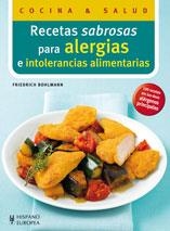 RECETAS SABROSAS PARA ALERGIAS E INTOLERANCIAS ALIMENTARIAS | 9788425519055 | BOHLMANN, FRIEDRICH | Llibreria La Gralla | Llibreria online de Granollers