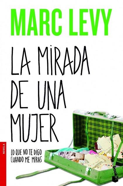 MIRADA DE UNA MUJER, LA (BOOKET NOVELA 2441) | 9788408013662 | LEVY, MARC | Llibreria La Gralla | Librería online de Granollers