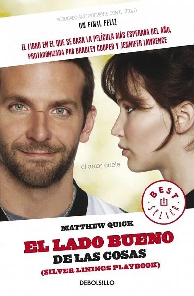 LADO BUENO DE LAS COSAS, EL (DEBOLSILLO,1009) | 9788490323656 | QUICK, MATTHEW | Llibreria La Gralla | Librería online de Granollers