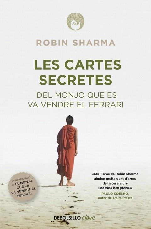 CARTES SECRETES DEL MONJO QUE ES VA VENDRE EL FERRARI, LES (DB CLAVE) | 9788490322659 | SHARMA, ROBIN | Llibreria La Gralla | Llibreria online de Granollers