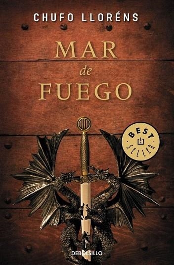 MAR DE FUEGO (DB BESTSELLER 781/6) | 9788499899831 | LLORENS, CHUFO | Llibreria La Gralla | Llibreria online de Granollers