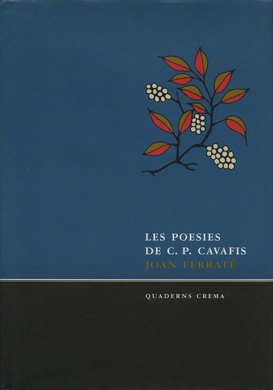POESIES DE C.P. CAVAFIS, LES | 9788485704996 | Kavafis, Konstantin P. | Llibreria La Gralla | Llibreria online de Granollers