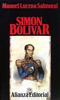SIMON BOLIVAR | 9788420605500 | LUCENA SALMORAL, MANUEL | Llibreria La Gralla | Llibreria online de Granollers