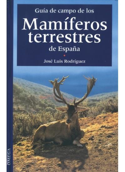 MAMIFEROS TERRESTRES DE ESPAÑA | 9788428209182 | RODRIGUEZ, JOSE LUIS | Llibreria La Gralla | Llibreria online de Granollers