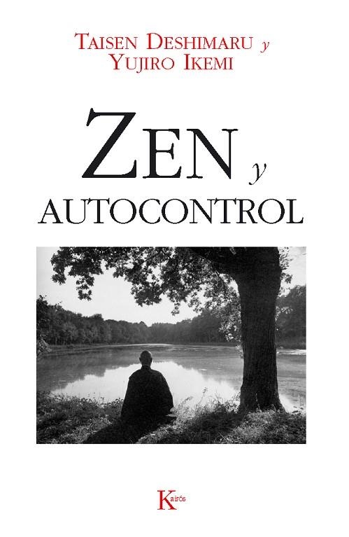 ZEN Y AUTOCONTROL | 9788472452183 | DESHIMARU, TAISEN | Llibreria La Gralla | Llibreria online de Granollers