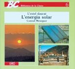 ENERGIA SOLAR, L` | 9788478270149 | MESEGUER SEGASTIÀ, CONRAD | Llibreria La Gralla | Llibreria online de Granollers
