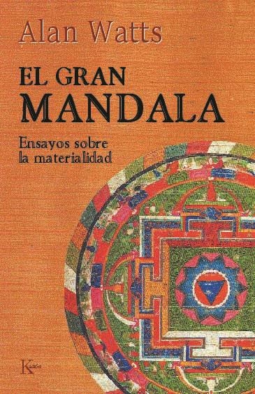 GRAN MANDALA, EL | 9788472452527 | ALAN WATTS | Llibreria La Gralla | Librería online de Granollers