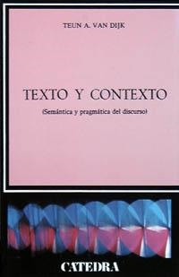 TEXTO Y CONTEXTO | 9788437602196 | VAN DIJK, TEUN A. | Llibreria La Gralla | Librería online de Granollers