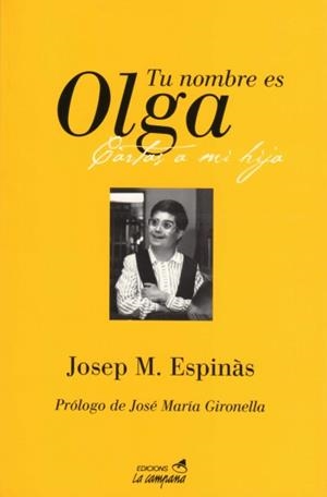 TU NOMBRE ES OLGA | 9788486491079 | JOSEP Mª ESPINAS | Llibreria La Gralla | Llibreria online de Granollers