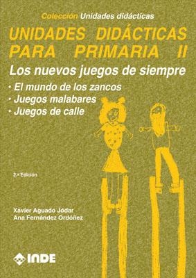 UNIDADES DIDACTICAS PARA PRIMARIA II | 9788487330124 | AGUADO, XAVIER/FERNÁNDEZ, ANA | Llibreria La Gralla | Llibreria online de Granollers