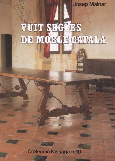 VUIT SEGLES DE MOBLE CATALA | 9788423204113 | MAINAR, JOSEP | Llibreria La Gralla | Librería online de Granollers
