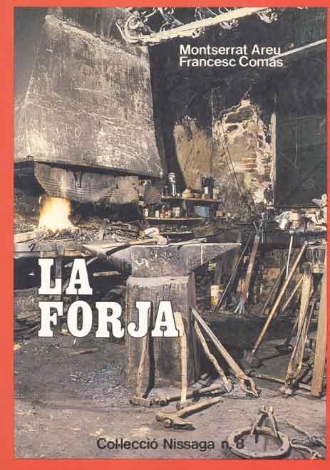 FORJA, LA | 9788423202652 | AREU, MONTSERRAT | Llibreria La Gralla | Librería online de Granollers