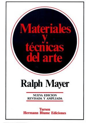 MATERIALES Y TECNICAS DEL ARTE | 9788487756177 | MAYER, RALPH | Llibreria La Gralla | Librería online de Granollers