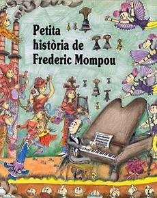 PETITA HISTORIA DE FREDERIC MOMPOU | 9788488591005 | GUMÍ, ALBERT | Llibreria La Gralla | Llibreria online de Granollers
