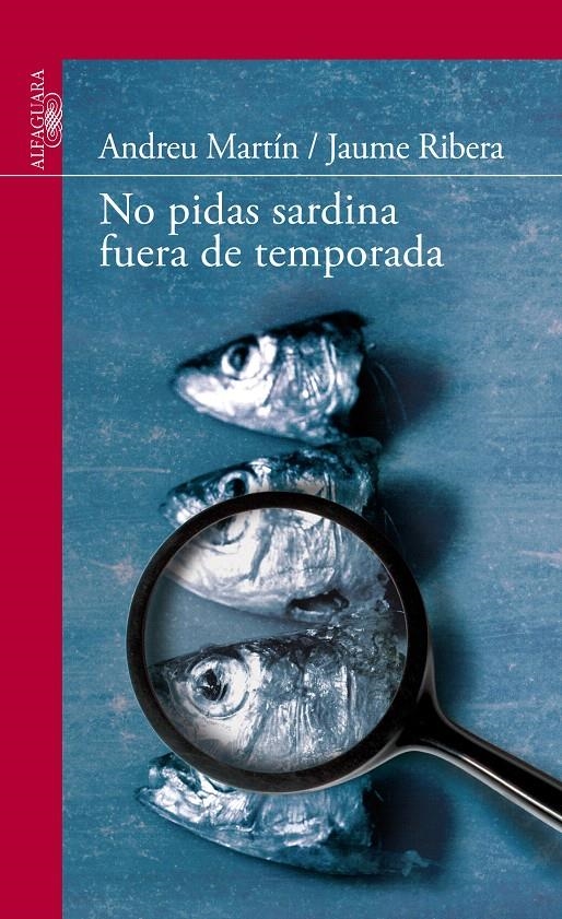 NO PIDAS SARDINA FUERA DE TEMPORADA | 9788420475141 | MARTIN, ANDREU; RIBERA, JAUME | Llibreria La Gralla | Llibreria online de Granollers