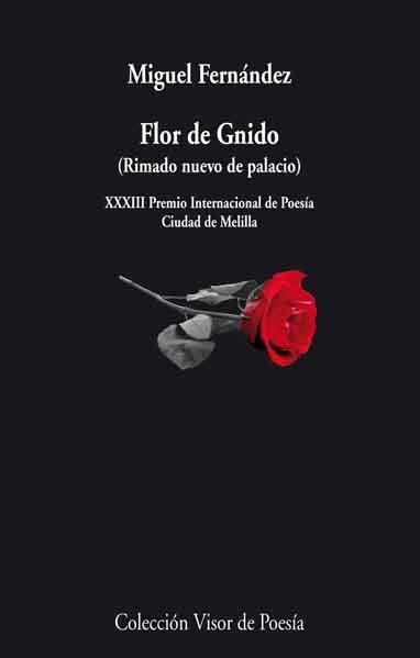 FLOR DE GNIDO (VISOR POESIA-798) | 9788498957983 | FERNANDEZ, MIGUEL | Llibreria La Gralla | Llibreria online de Granollers
