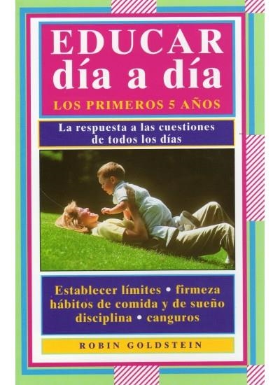 EDUCAR DIA A DIA | 9788486193546 | GOLDSTEIN, ROBIN | Llibreria La Gralla | Llibreria online de Granollers