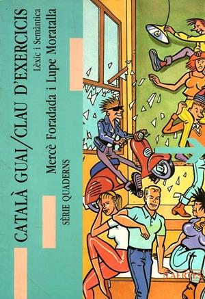 CATALA GUAI.LEXIC I SEMANTICA | 9788475842264 | FORADADA MORILLO, MERCÈ/MORATALLA MÍNGUEZ, LUPE | Llibreria La Gralla | Llibreria online de Granollers