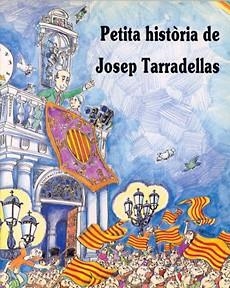 PETITA HISTORIA DE JOSEP TARRADELLAS | 9788485984916 | ARBÓS BERTRAN, ALBERT | Llibreria La Gralla | Llibreria online de Granollers