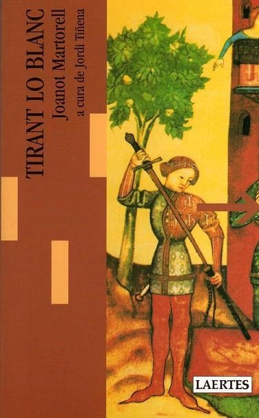 TIRANT LO BLANC (LECTURES I ITINERARIS, 8) CATALA ACTUAL(MARRO) | 9788475841199 | MARTORELL, JOANOT | Llibreria La Gralla | Librería online de Granollers