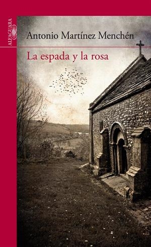 ESPADA Y LA ROSA, LA (NUEVA SERIE ROJA) | 9788420407791 | MARTINEZ MENCHEN, ANTONIO | Llibreria La Gralla | Librería online de Granollers