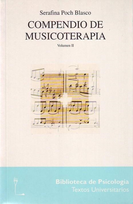 COMPENDIO DE MUSICOTERAPIA.VOL 2 | 9788425421051 | POCH BLASCO, SERAFINA | Llibreria La Gralla | Llibreria online de Granollers