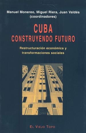 CUBA CONSTRUYENDO FUTURO | 9788495224132 | VARIOS AUTORES | Llibreria La Gralla | Llibreria online de Granollers