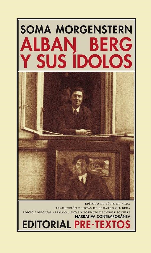ALBAN BERG Y SUS IDOLOS | 9788481914733 | MORGENSTEN, SOMA | Llibreria La Gralla | Librería online de Granollers