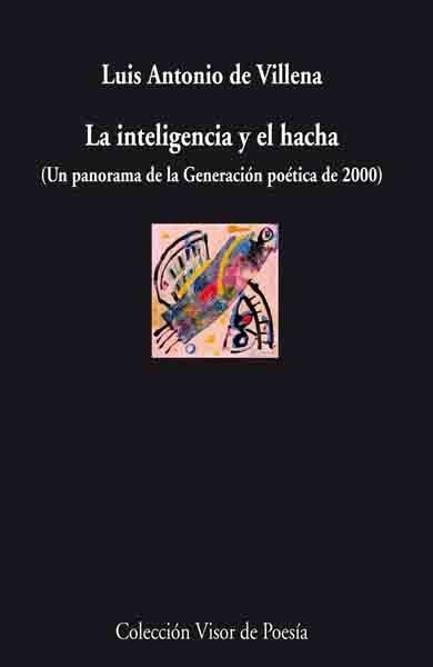 INTELIGENCIA Y EL HACHA, LA | 9788498957471 | VILLENA, LUIS ANTONIO DE | Llibreria La Gralla | Llibreria online de Granollers