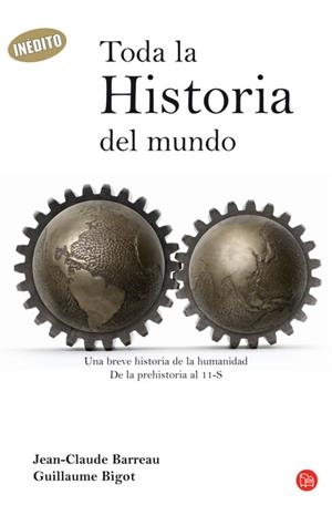 TODA LA HISTORIA DEL MUNDO (PL 110/1) | 9788466319607 | BARREAU, JEAN CLAUDE / BIGOT, GUILLAUME | Llibreria La Gralla | Librería online de Granollers