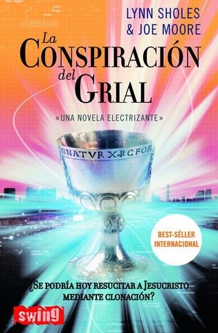 CONSPIRACION DEL GRIAL, LA (SWING) | 9788496746008 | SHOLES, LYNN / MOORE, JOE | Llibreria La Gralla | Librería online de Granollers