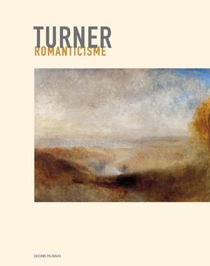 TURNER. ROMANTICISME | 9788434311008 | RIOUT, DENYS | Llibreria La Gralla | Librería online de Granollers