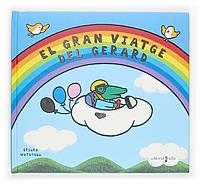 GRAN VIATGE DEL GERARD | 9788466114271 | WATANABE, ETSUKO | Llibreria La Gralla | Llibreria online de Granollers