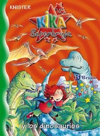 KIKA SUPERBRUJA Y LOS DINOSAURIOS (KIKA,16) | 9788421697597 | KNISTER | Llibreria La Gralla | Llibreria online de Granollers