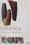 CERAMICA. TECNICAS Y PROYECTOS | 9788480766517 | ATKIN, JACQUI | Llibreria La Gralla | Librería online de Granollers