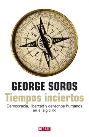 TIEMPOS INCIERTOS | 9788483066904 | SOROS,GEORGE | Llibreria La Gralla | Librería online de Granollers