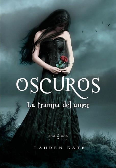 OSCUROS. LA TRAMPA DEL AMOR | 9788484417613 | KATE, LAUREN | Llibreria La Gralla | Llibreria online de Granollers