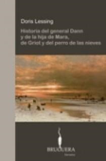 HISTORIA DEL GENERAL DANN Y DE LA HIJA DE MARA,DE GRIOT Y DE | 9788402420039 | LESSING, DORIS | Llibreria La Gralla | Librería online de Granollers