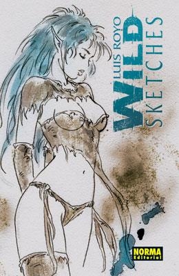 WILD SKETCHES 2 | 9788498148251 | ROYO, LUIS | Llibreria La Gralla | Llibreria online de Granollers