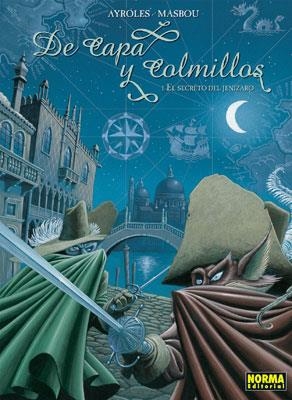 DE CAPA Y COLMILLOS. 1 EL SECRETO DEL JENIZARO | 9788498149357 | AYROLES; MASBOU | Llibreria La Gralla | Librería online de Granollers