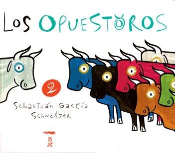 OPUESTOROS, LOS . 2 | 9788497952736 | GARCIA SCHNETZER, SEBASTIAN | Llibreria La Gralla | Librería online de Granollers