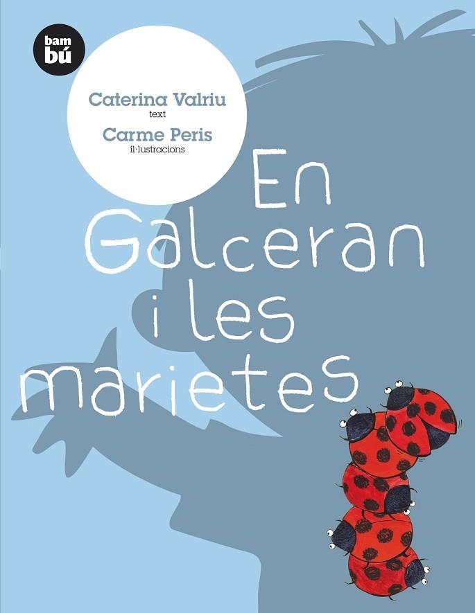 GALCERAN I LES MARIETES, EN (PRIMERS LECTORS, 4) | 9788483430156 | VALRIU, CATERINA | Llibreria La Gralla | Llibreria online de Granollers