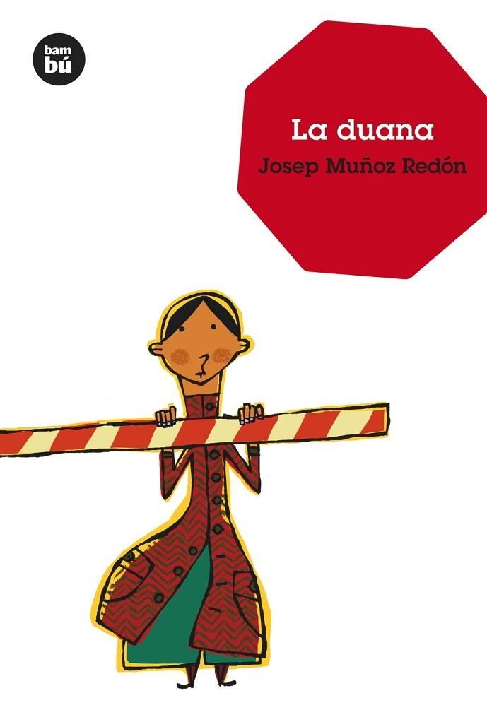 DUANA, LA (JOVES LECTORS, 4) | 9788483430118 | MUÑOZ REDON, JOSEP | Llibreria La Gralla | Llibreria online de Granollers