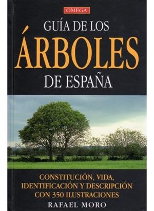 GUIA DE LOS ARBOLES DE ESPAÑA | 9788428214391 | MORO, RAFAEL | Llibreria La Gralla | Llibreria online de Granollers