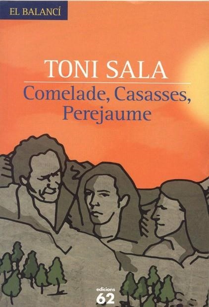 COMELADE, CASASSES, PEREJAUME | 9788429759006 | SALA, TONI | Llibreria La Gralla | Librería online de Granollers