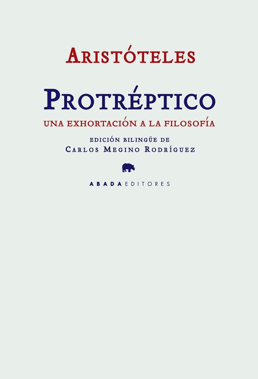 PROTREPTICO. UNA EXHORTACION A LA FILOSOFIA | 9788496258853 | ARISTOTELES | Llibreria La Gralla | Llibreria online de Granollers