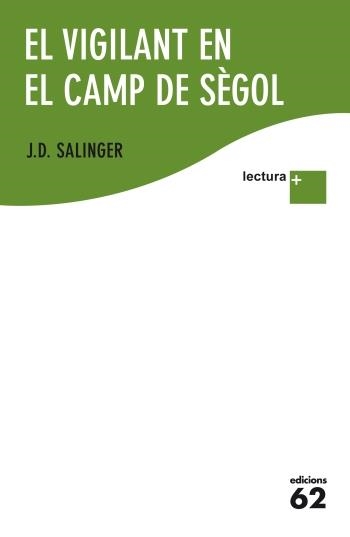 VIGILANT EN EL CAMP DE SÈGOL,E L (LECTURA +) | 9788429768282 | SALINGER, J.D. | Llibreria La Gralla | Llibreria online de Granollers